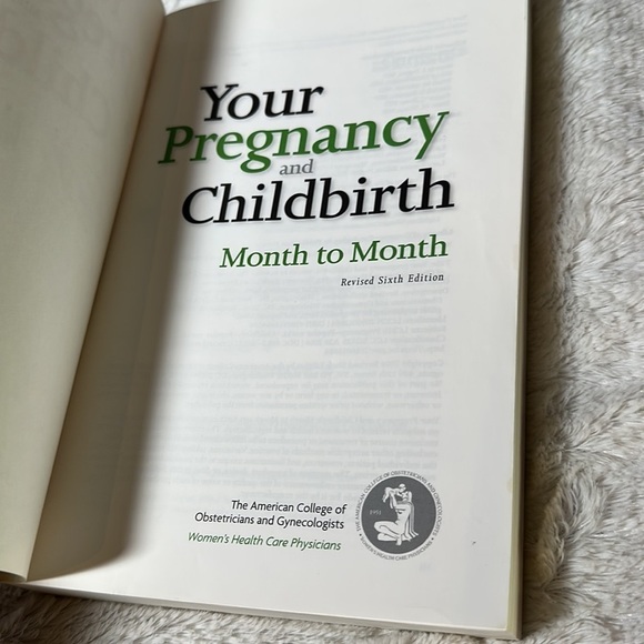 Your Pregnancy and Childbirth: Month to Month, Sixth Edition - VERY GOOD - Picture 4 of 10
